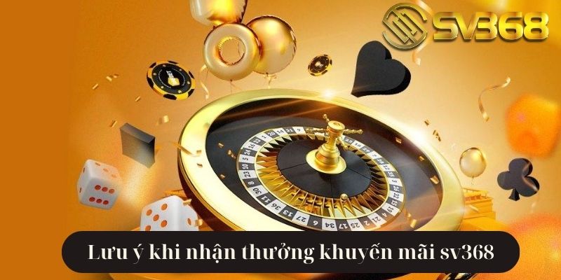 Quy định nhận thưởng khuyến mãi SV368